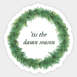 'tis the damn season - taylor swift evermore wreath Sticker